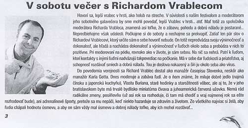 Festivalový spravodajca No 3/2003: V sobotu večer s Richardom Vrablecom